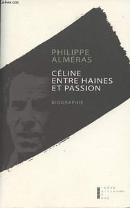 Céline entre haines et passion - Biographie