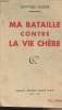 Ma bataille contre la vie chère. Claude Geoges