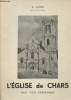 L'eglise de Chars - Huit fois centenaire. Cotte P.