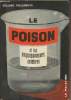 Le poison et les empoisonneurs célèbres. Villeneuve Roland