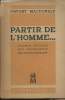 Partir de l'homme...Examen critique des fondements de l'action socialiste. Macdonald Dwight