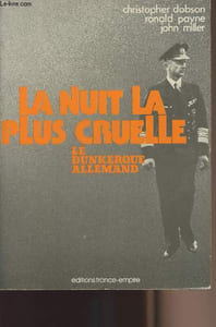 La nuit la plus cruelle - Le Dunkerque Allemand