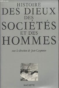 Histoire des Dieux, des sociétés et des hommes