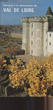 "Partons à la découverte du Val de Loire - collection ""Partons à la découverte de""". Collectif