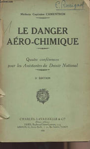 Le danger aéro-chimique - Quatre conférences pour les Assistantes du Devoir National