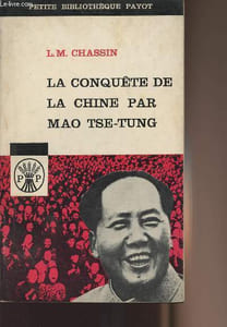 "La conquête de la Chine par Mao Tse-tung - collection ""La petite bibliothèque payot"" n°33"