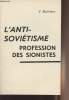 L'anti-soviétisme - Profession des sionistes. Bolchakov V.