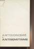 Antisionisme et antisémitisme - De l'antisémitisme confessionnel à l'antisémistisme politique. Comité d'études Moyen-Orient
