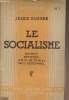 Le socialisme - Double réponse à M.M. de Mun et Paul Deschanel - Documents socialistes n°1. Guesde Jules