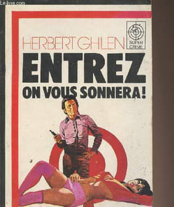 "Entrez on vous sonnera ! - collection ""Super crime"" n°5"