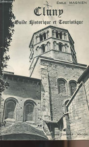 Cluny - Guide historique et touristique