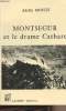 Montségur et le drame Cathare. Moulis Adelin