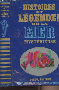 Histoires et légendes de la Mer Mystérieuse
