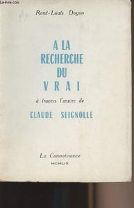 A la recherche du vrai à travers l'oeuvre de Claude Seignolle