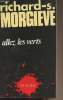 "Allez les verts - Collection ""Sanguine"" n°5". Morgieve Richard-S.