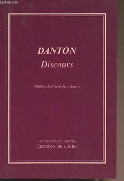 "Discours - collection ""Le chant du monde""". Danton