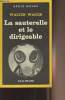 "La sauterelle et le dirigeable - collection ""série noire"" n°1882". Wager Walter