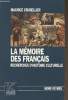 "La mémoire des français - recherches d'histoire culturelle - collection ""Kronos""". Crubellier Maurice