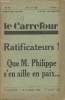 La carrefour - N°15 20 juin 1929 - Ratificateurs ! Que M. Philippe s'en aille en paix..... Collectif
