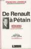 De Renault à Pétain - Mémoires présentés et annotés par Jacques-Alain De Sédouy. Lehideux François