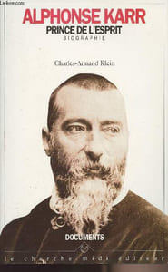 "Alphonse Karr - Prince de l'esprit - collection ""Documents"""