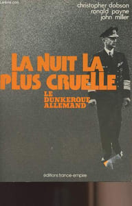 La nuit la plus cruelle - Le dunkerque Allemand