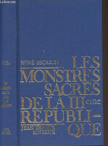 Les monstres sacrés de la IIIème république