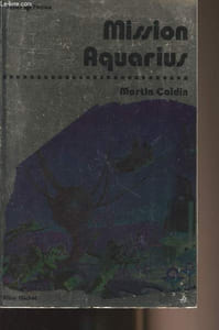 "Mission Aquarius - collection ""Super fiction"" n°6"