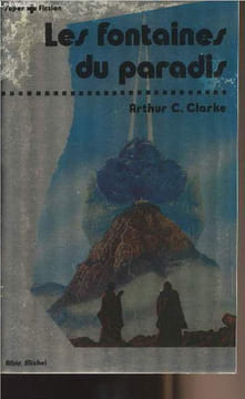 "Les fontaines du paradis - collection ""Super fiction"" n°7". Clarke Arthur C.