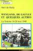 "Weygand, de Gaulle et quelques autres - La Somme 16-28 mai 1940 - collection ""L'histoire, le moment""". de Wailly Henri
