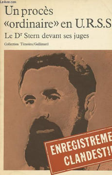 "Un procès ""ordinaire"" en U.R.S.S. - Le Dr Stern devant ses juges - collection ""Témoins""". Stern August