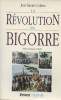 La révolution en Bigorre. Cubero José-Ramon