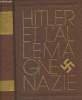 "Hitler et l'Allemagne nazie - L'Allemagne nationale-socialiste 1933-1945 - collection ""L'univers contemporain""". Steinert M.G.