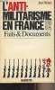 L'anti-militarisme en France 1870-1975 - Faits & documents. Rabaut Jean