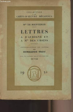 "Lettres à d'Aubigné et à Mme des Ursins- collection ""Chefs-d'oeuvre méconnus""". Mme de Maintenon