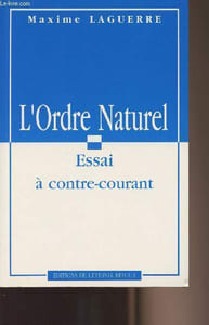 L'ordre naturel - Essai à contre-courant