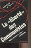 "La ""liberté"" des communistes - Police, prisons et camps soviétiques". Sylvestre M. et Pierre Z.