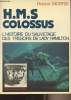 H.M.S. Colossus - L'histoire du sauvetage des trésors de Lady Hamilton. Morris Roland