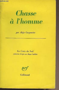 "Chasse à l'homme - collection ""La croix du sud"""