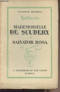 "Mademoiselle de Scudéry & Salvator Rosa - collection ""Scripta manent"" n°46"