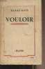 Vouloir. Daniel-Rops