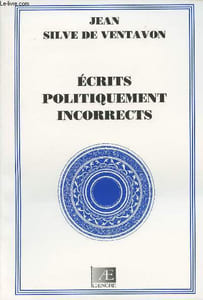Ecrits politiquement incorrects - Méchants dires sur Sem et Cham
