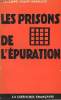Les prisons de l'épuration. Saint-Germain Philippe
