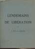 Lendemains de libération. de Lomenie E. Beau