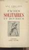 Fâchés solitaires et bourrus. Larguier Léo