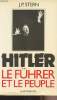 Hitler - Le Führer et le peuple. Stern J. P.