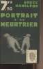 "Portrait d'un meurtre - collection de ""L'empreinte"" n&deg;133". Hamilton Bruce