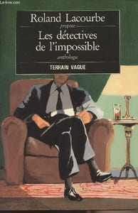 Les détectives de l'impossible - Anthologie