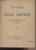 Une visite à l'Eglise Saint-Roch. M. L'Abbé Couget Henri