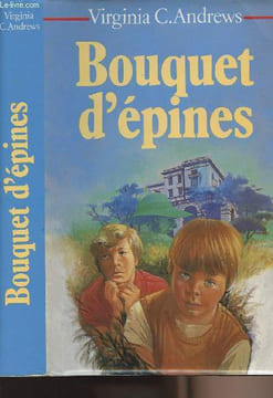 Bouquet d'épines. Andrews Virginia C.
